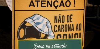 Campanha “Não dê carona ao sono” Campanha "Não dê carona ao sono"