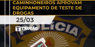 Caminhoneiros aprovam equipamento de teste de drogas Caminhoneiros aprovam equipamento de teste de drogas