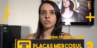 Placa Mercosul, tenho que trocar a minha? placas mercosul