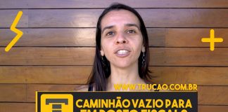 Com caminhão vazio é preciso parar no Posto Fiscal? Com caminhão vazio precisa parar no posto fiscal?