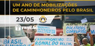 1 ano de mobilizações dos caminhoneiros pelo Brasil Um ano das mobilizações do caminhoneiros pelo brasil