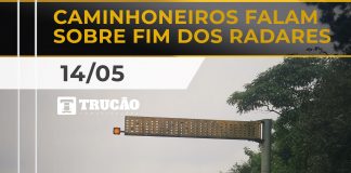 Caminhoneiros falam sobre fim dos radares Caminhoneiros falam sobre fim dos radares