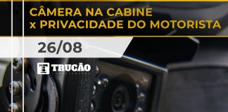 Câmera na cabine x privacidade do motorista Camera na Cabine x Privacidade do Motorista
