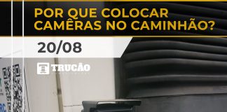 Por que colocar câmeras no caminhão? Por que colocar cameras no caminhao