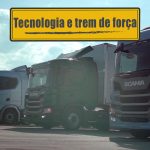 4_Capa_Scania_Tecnologia_trem_de_forca