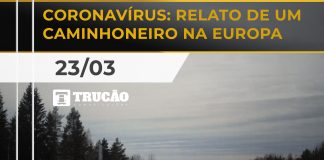 Coronavírus: relato de um caminhoneiro na Europa