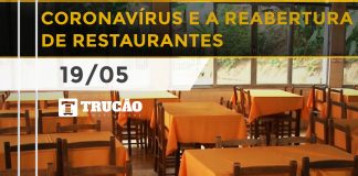 Coronavírus e a reabertura de restaurantes CORONAVIRUS E A REABERTURA DE RESTAURANTES
