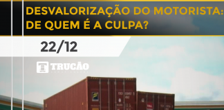 Desvalorização do motorista: de quem é a culpa?