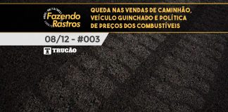 #003 – Vendas de Caminhão, Veículo Guinchado e política de preços dos combustíveis – Fazendo Rastros Vendas de Caminhão, Veículo Guinchado e política de preços dos combustíveis