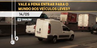 Vale a pena entrar para o mundo dos veículos leves? – Papo de Boleia