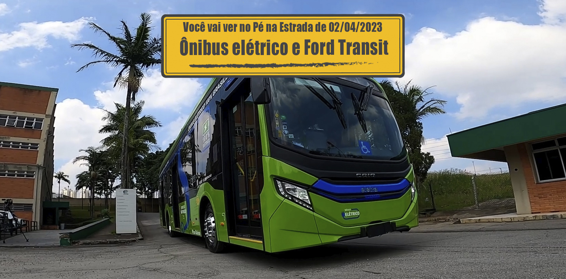 Ônibus 100 Elétrico E Utilitário De Carga E Passageiro Trucão Comunicação Em Transporte 7440