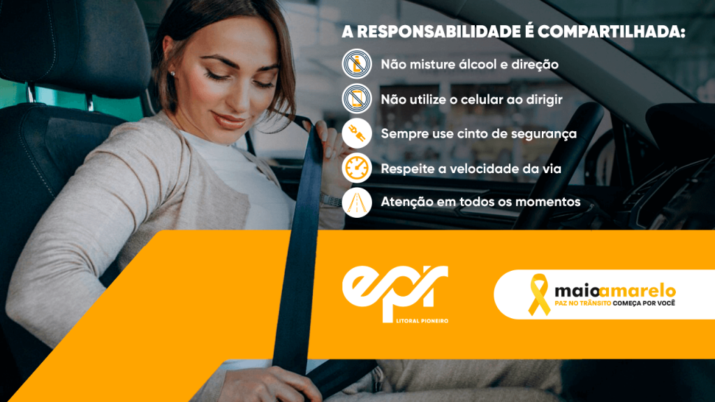 Maio Amarelo: EPR Litoral Pioneiro e Arteris alertam sobre riscos do celular ao volante
